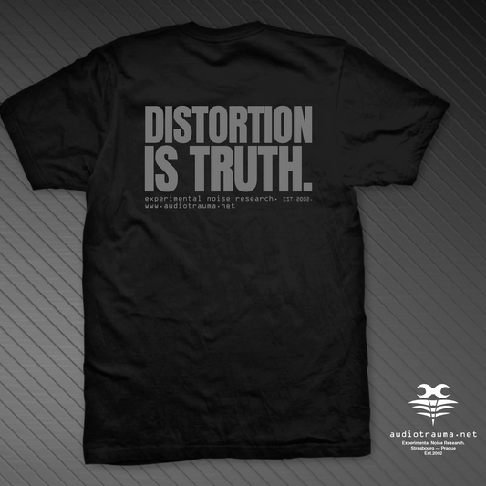 T-SHIRT DISTORTION IS TRUTH